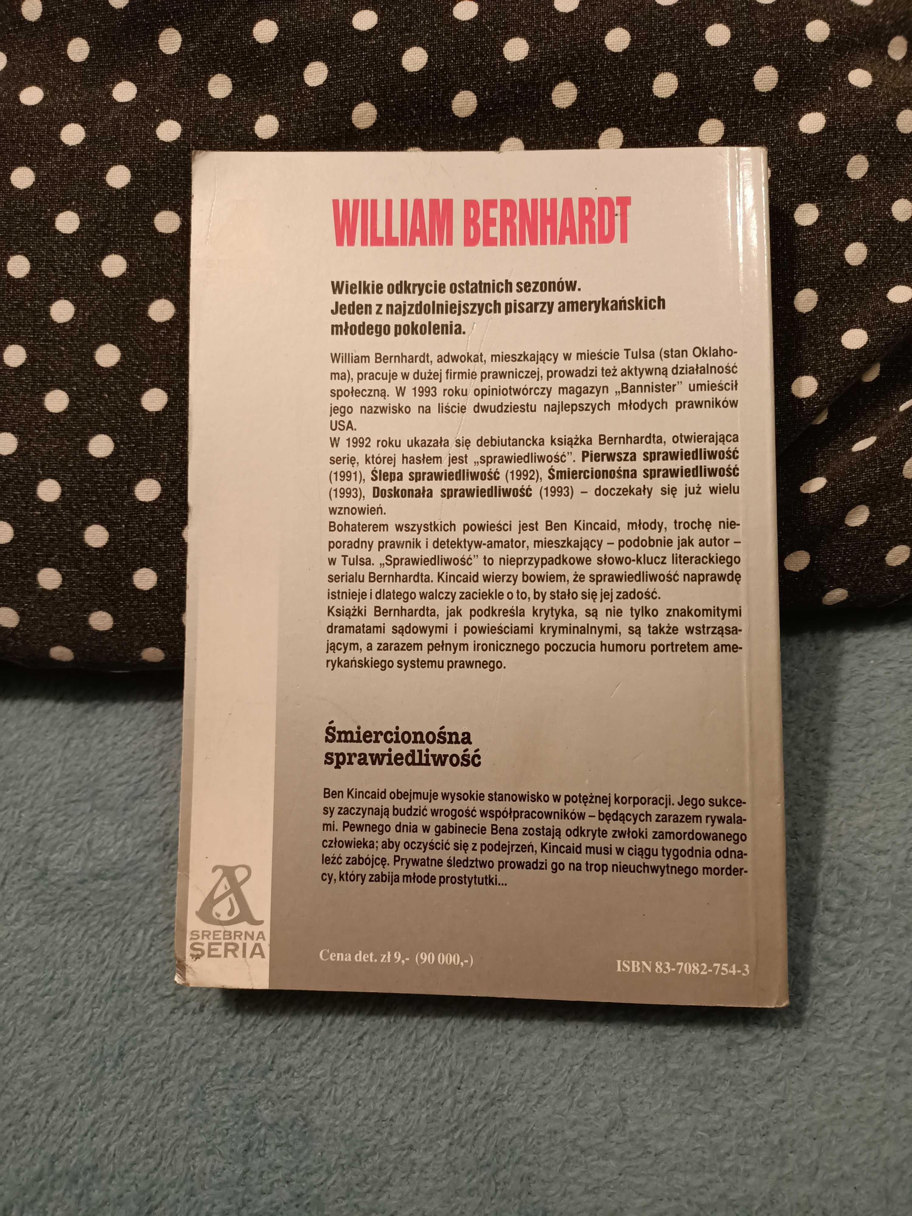 Śmiercionośna sprawiedliwość - Bernhardt W.