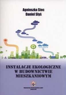 Instalacje Ekologiczne w Budownictwie Mieszkaniowym