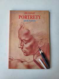 Jak Rysować Portrety - Jose M. Parramon