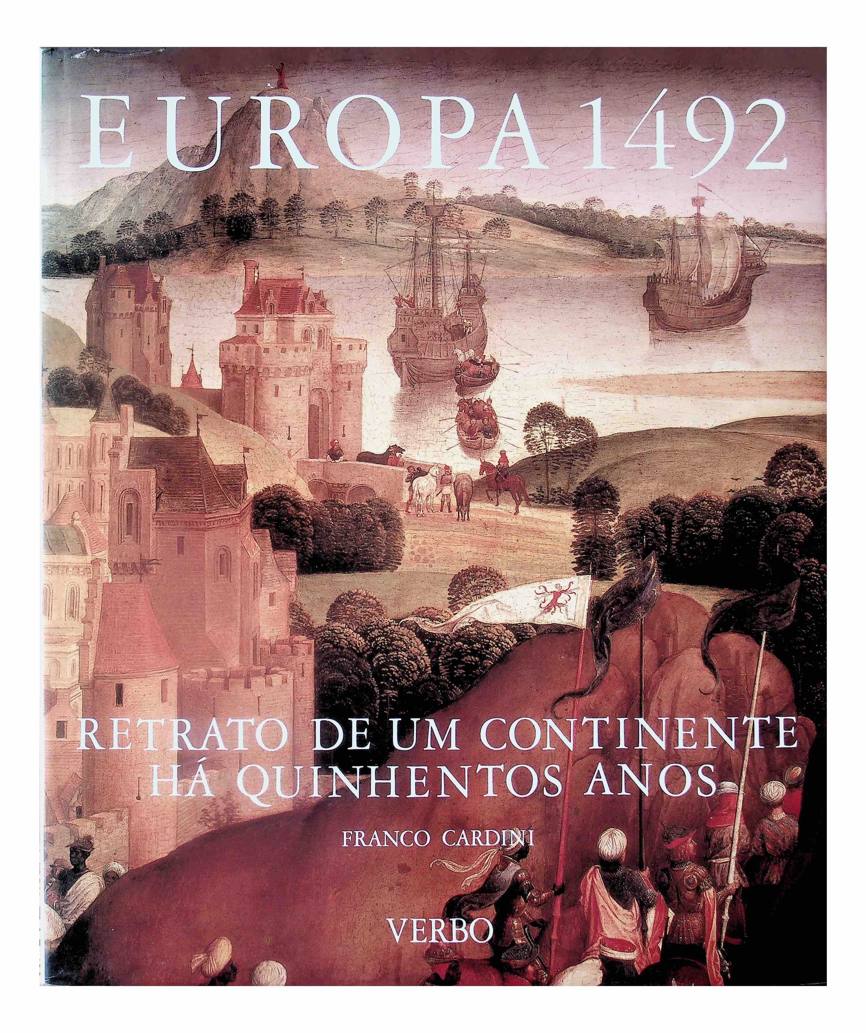 Europa 1492. Retrato de um continente há quinhentos anos