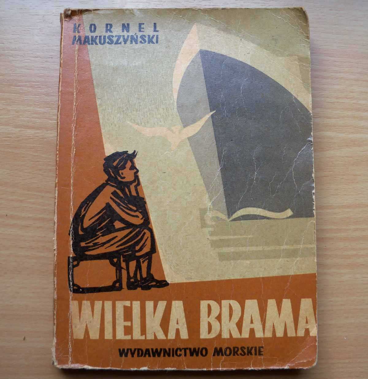 Wielka brama - Kornel Makuszyński - 1957