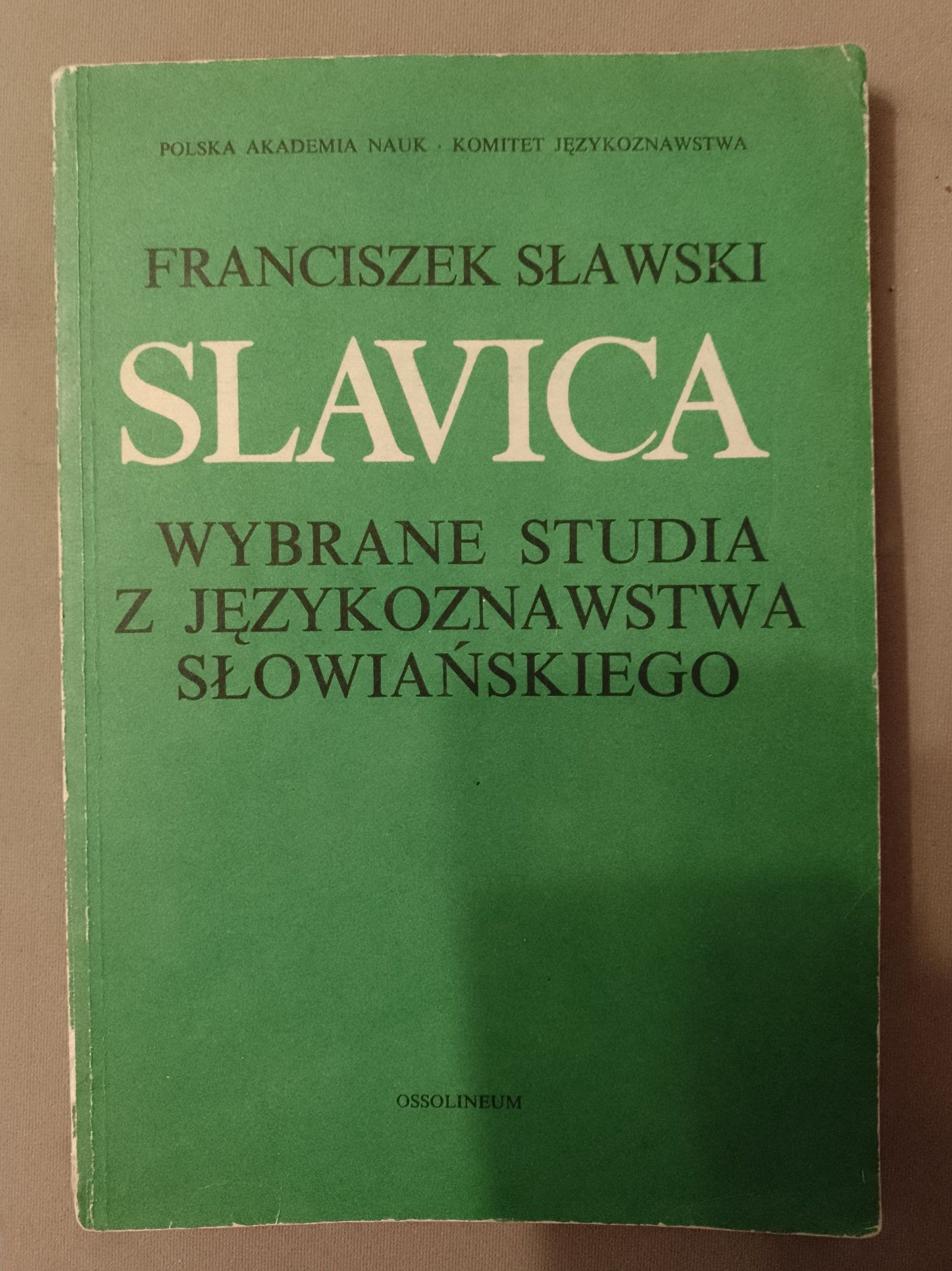 Franciszek Sławski, Slavica. Wybrane studia z językoznawstwa