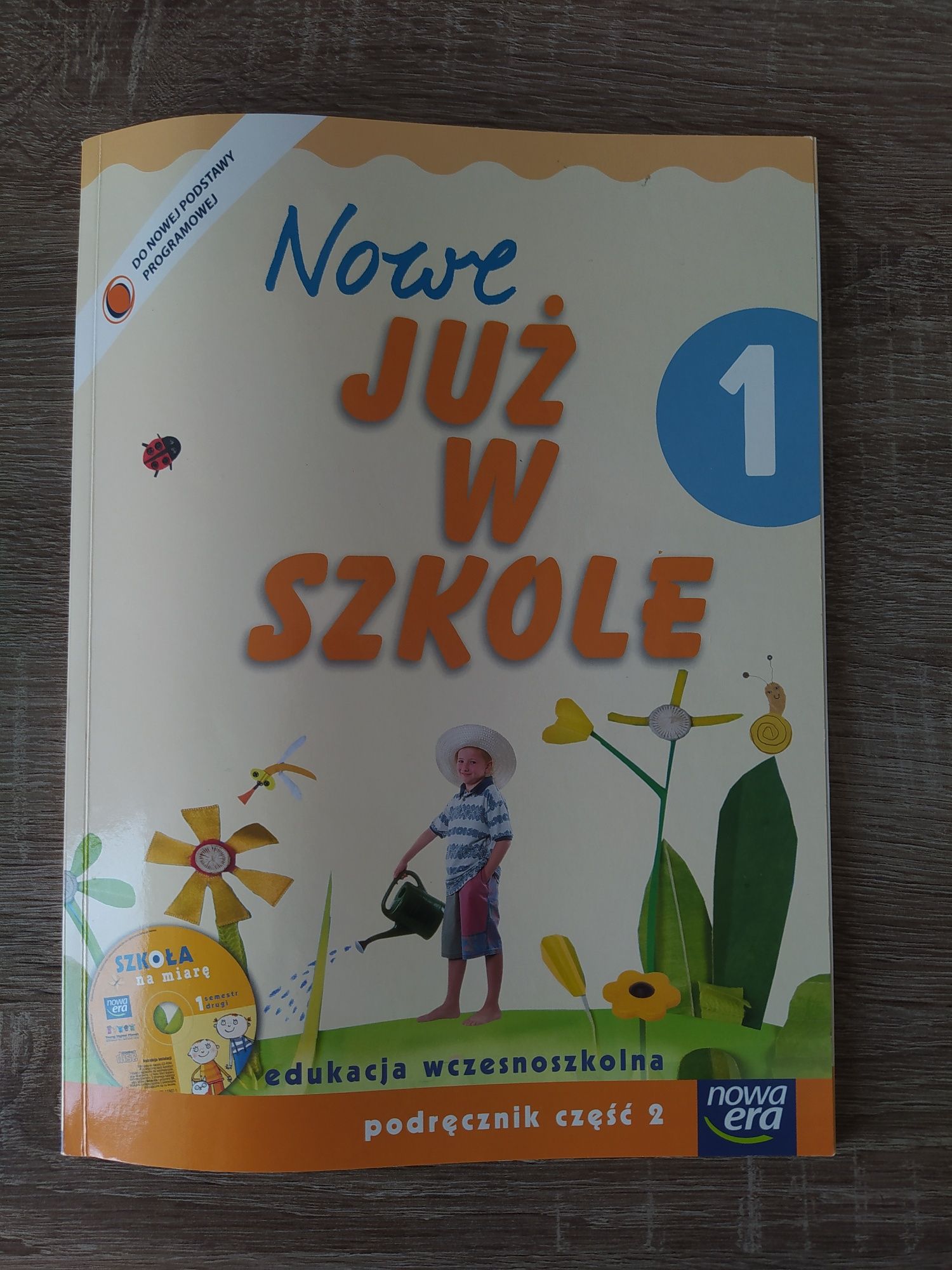 Już w szkole 1. Podręcznik cześć 2. Nowa Era