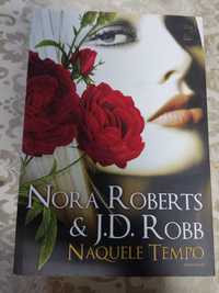 Naquele tempo de J.D. Robb e Nora Roberts