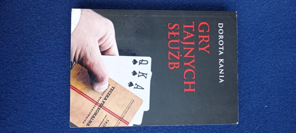 Gry tajnych służb - Dorota Kania
