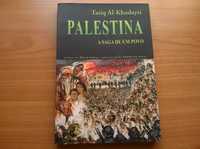 Palestina - A Saga de um Povo (1.ª ed.) - Tariq Al-Khudayri