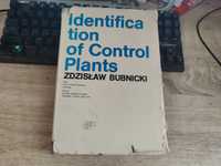Identification of control plants - Zdzisław Bubnicki.