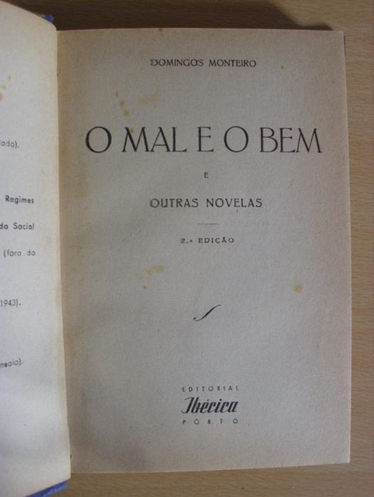 O Mal e o Bem de Domingos Monteiro - 2ª edição