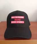 Boné "Bad Decisions Make Good Stories"