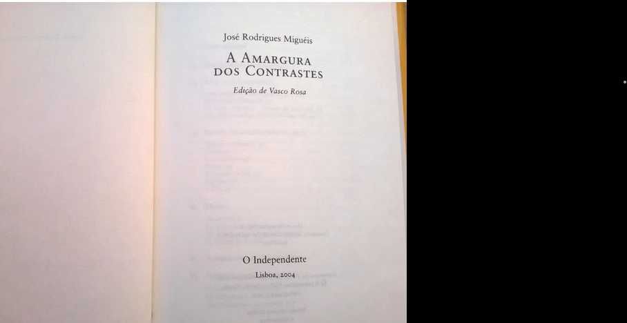 A Amargura dos Contrastes - José Rodrigues Miguéis