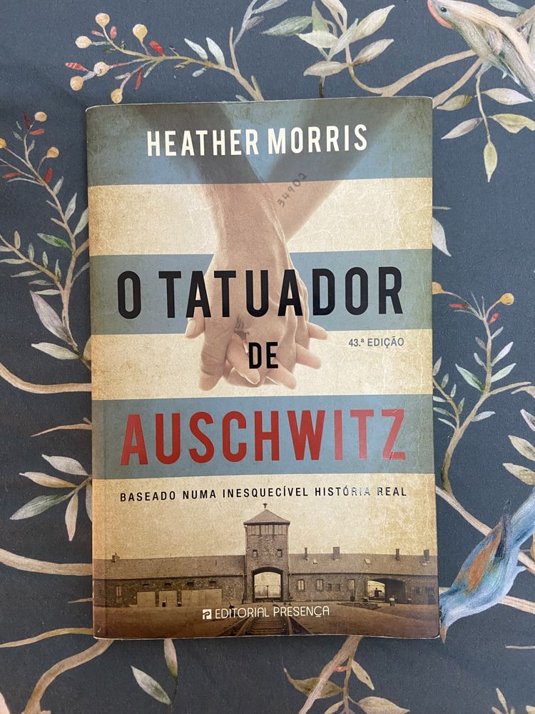 Livro O Tatuador de Auschwitz (Heather Morris)