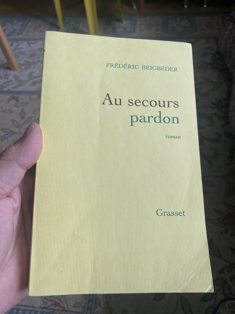 Фредерик Бегбедер  - Au secours pardon (Идеаль) на французском