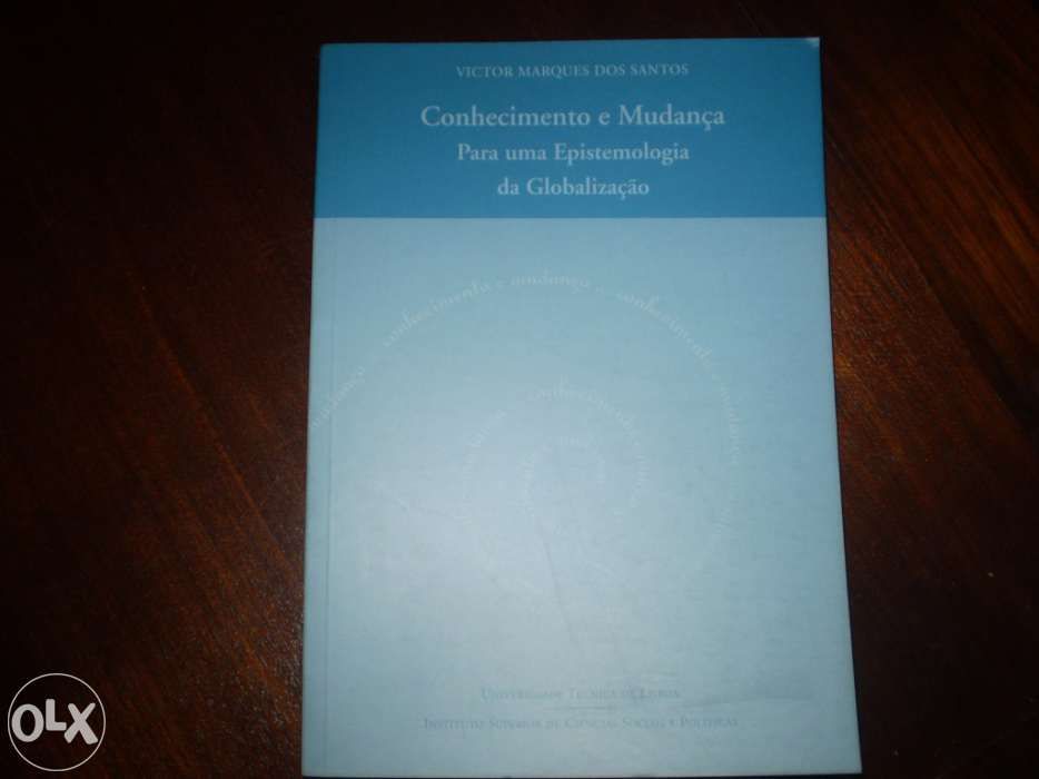 Conhecimento e Mudança - Para uma epistemologia da globalização