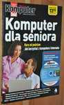 Komputer dla seniora - Kurs od podstaw +CD-ROM - KRAKÓW