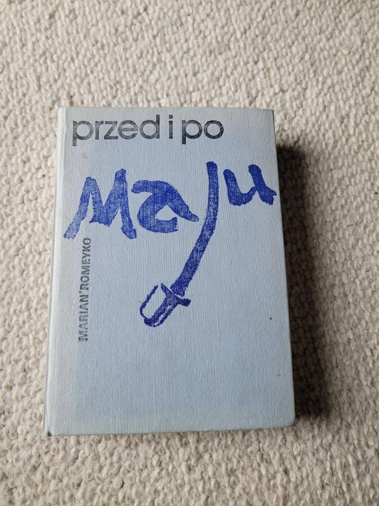 Przed i po maju Marian Romeyko książka