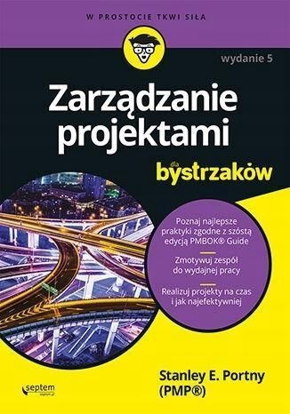 Zarządzanie Projektami Dla Bystrzaków