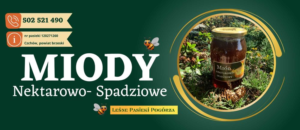 Miód Nektarowo- Spadziowy 2025, propolis, maść propolisowa