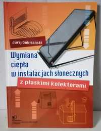 Wymiana ciepła w instalacjach słonecznych z płaskimi kolektorami