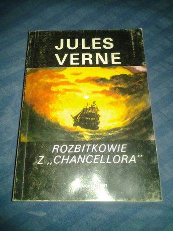 Jules Verne Rozbitkowie z "Chancellora"