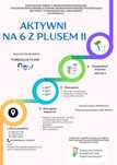 Płatny staż i szkolenie w projekcie "Aktywni na 6 z plusem II"