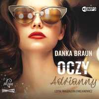 Oczy Adrianny Audiobook, Danka Braun