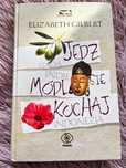 Jedz, módl się, kochaj - Elizabeth Gilbert