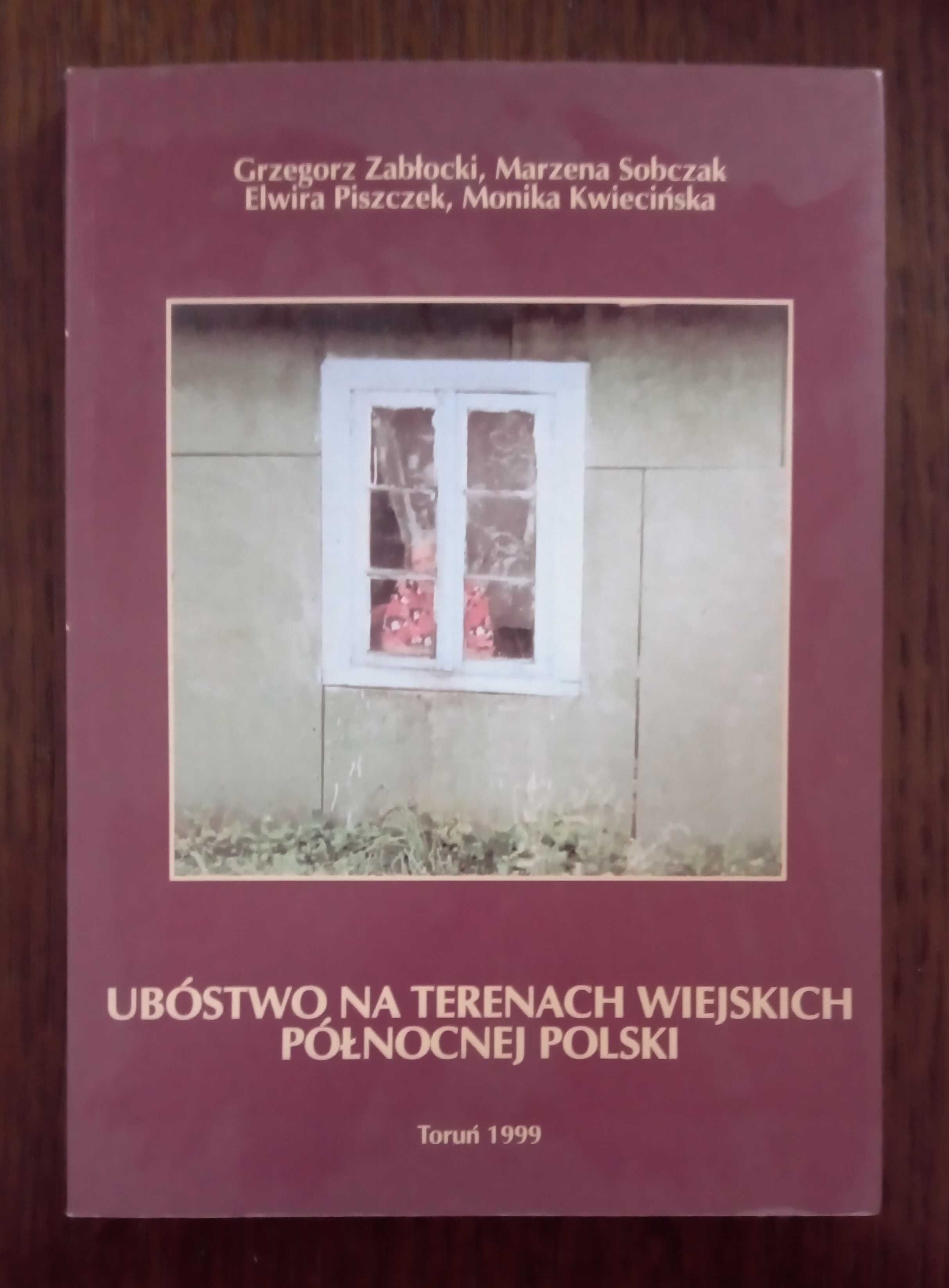 Ubóstwo na terenach wiejskich północnej Polski