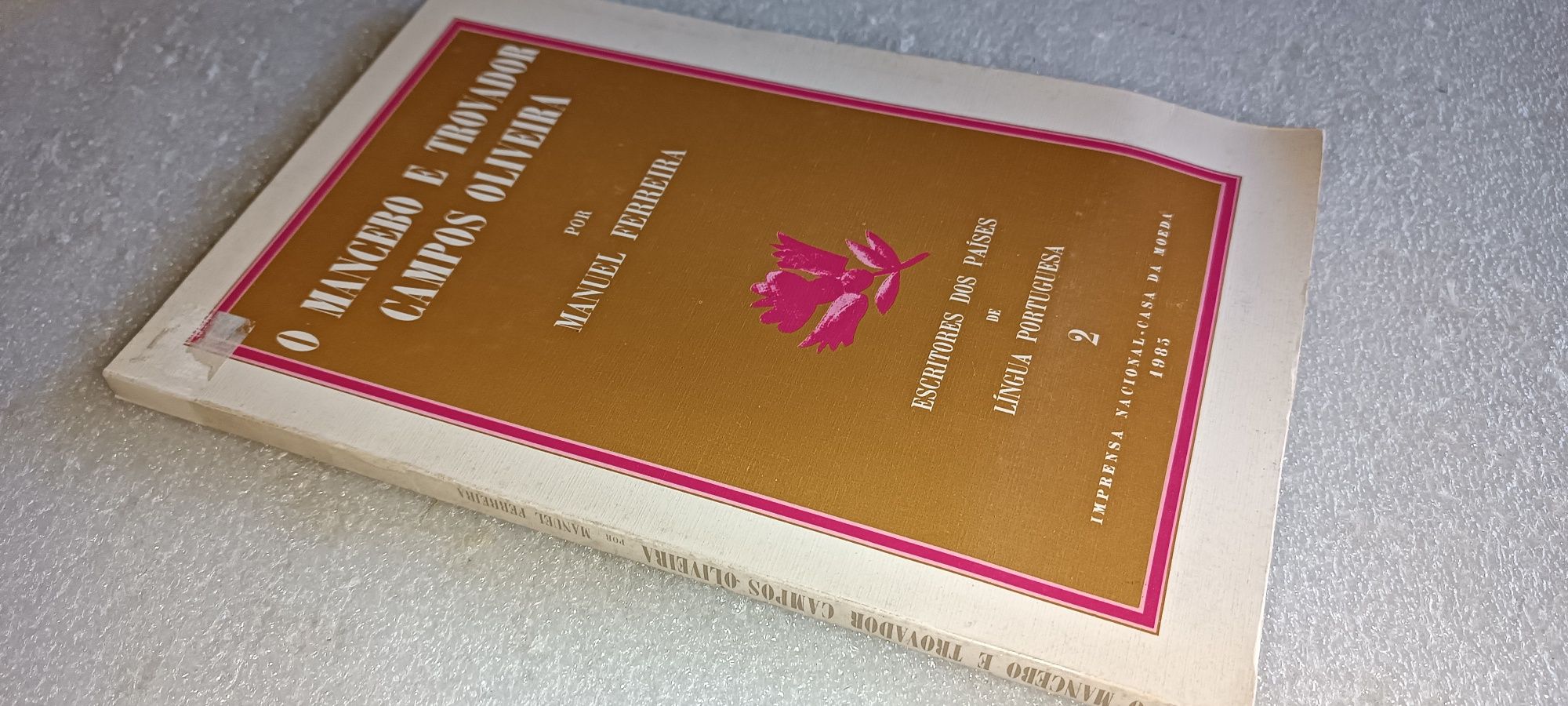 Livro O Mancebo e Trovador CAMPOS OLIVEIRA por Manuel Ferreira
