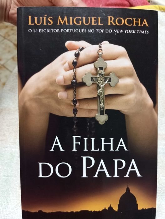 A filha do papa, Luís Miguel Rocha