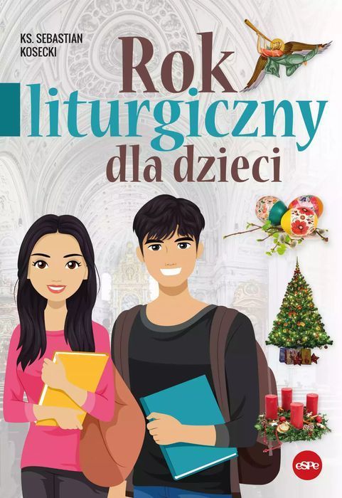 Rok liturgiczny dla dzieci. eSPe