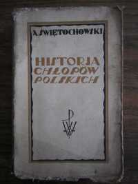 "Historia chłopów polskich" - A. Świętochowski - 1925 r.