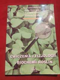 Ćwiczenia z fizjologii i biochemii roślin Krzysztof Bielecki A Demczuk