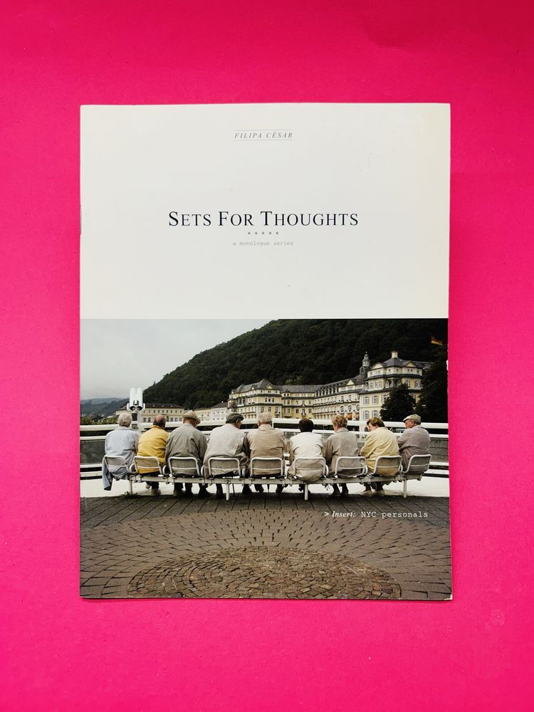 FILIPA CÉSAR SETS FOR THOUGHTs