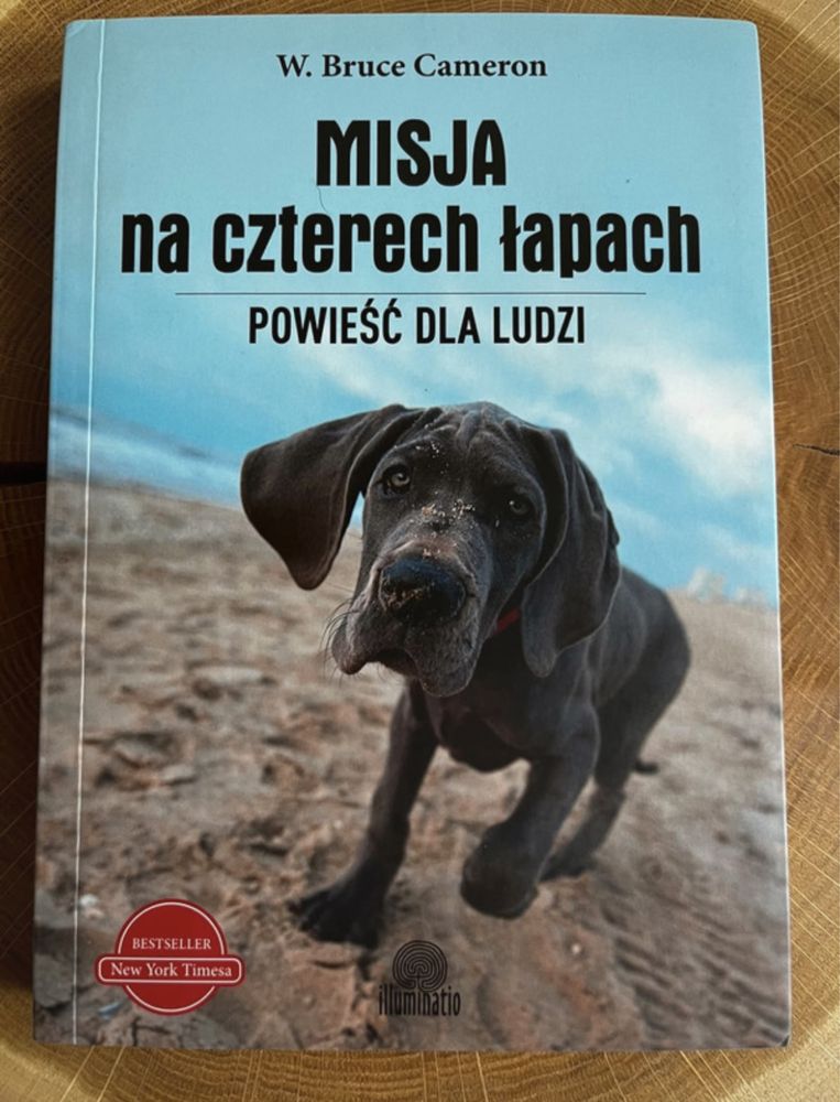 Misja na czterech łapach - W. Bruce Cameron