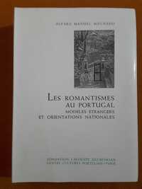 Les Romantismes au Portugal / Colóquio: Almeida Garrett