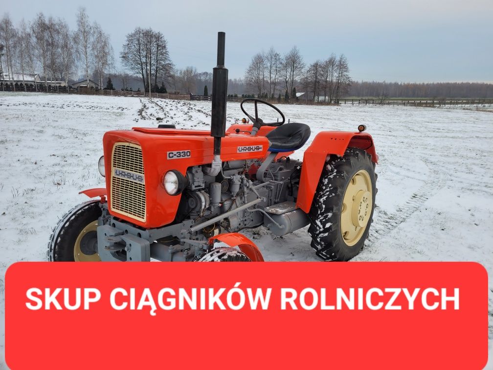 Skup Ciągników Ursus, C330,  C360,  T25 , Zetor , Deut,  Renault