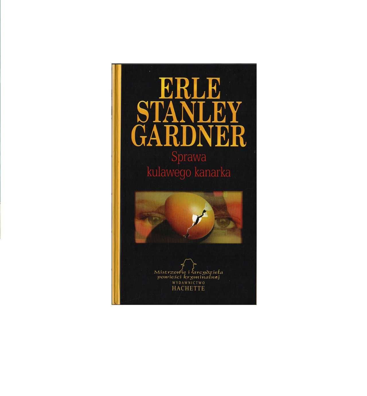 Sprawa kulawego kanarka - Erle Stanley Gardner