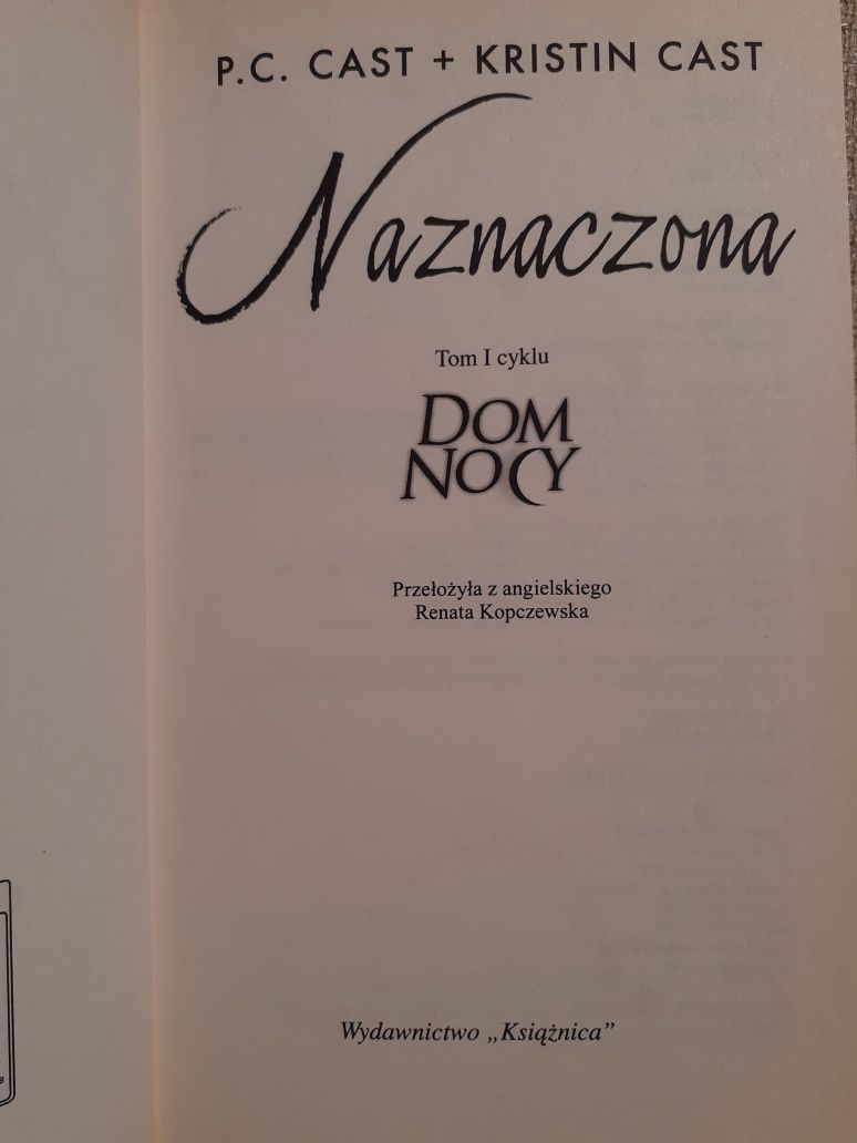 P.C. Cast Kristin Cast Osaczona, Naznaczona cykl Dom Nocy dwie książki