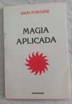 Dion Fortune- Magia Aplicada [ed. Pensamento]