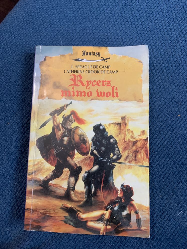 Rycerz mimo woli L. Sprague de Camp Fantasy