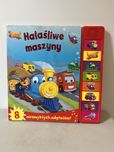 Ksiażka z dźwiękami Hałaśliwe maszyny