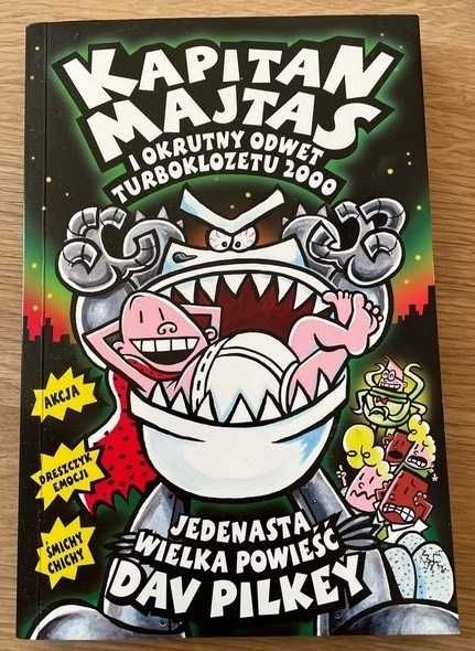 Kapitan Majtas i okrutny odwet turboklozetu 2000 - Dav Pilkey