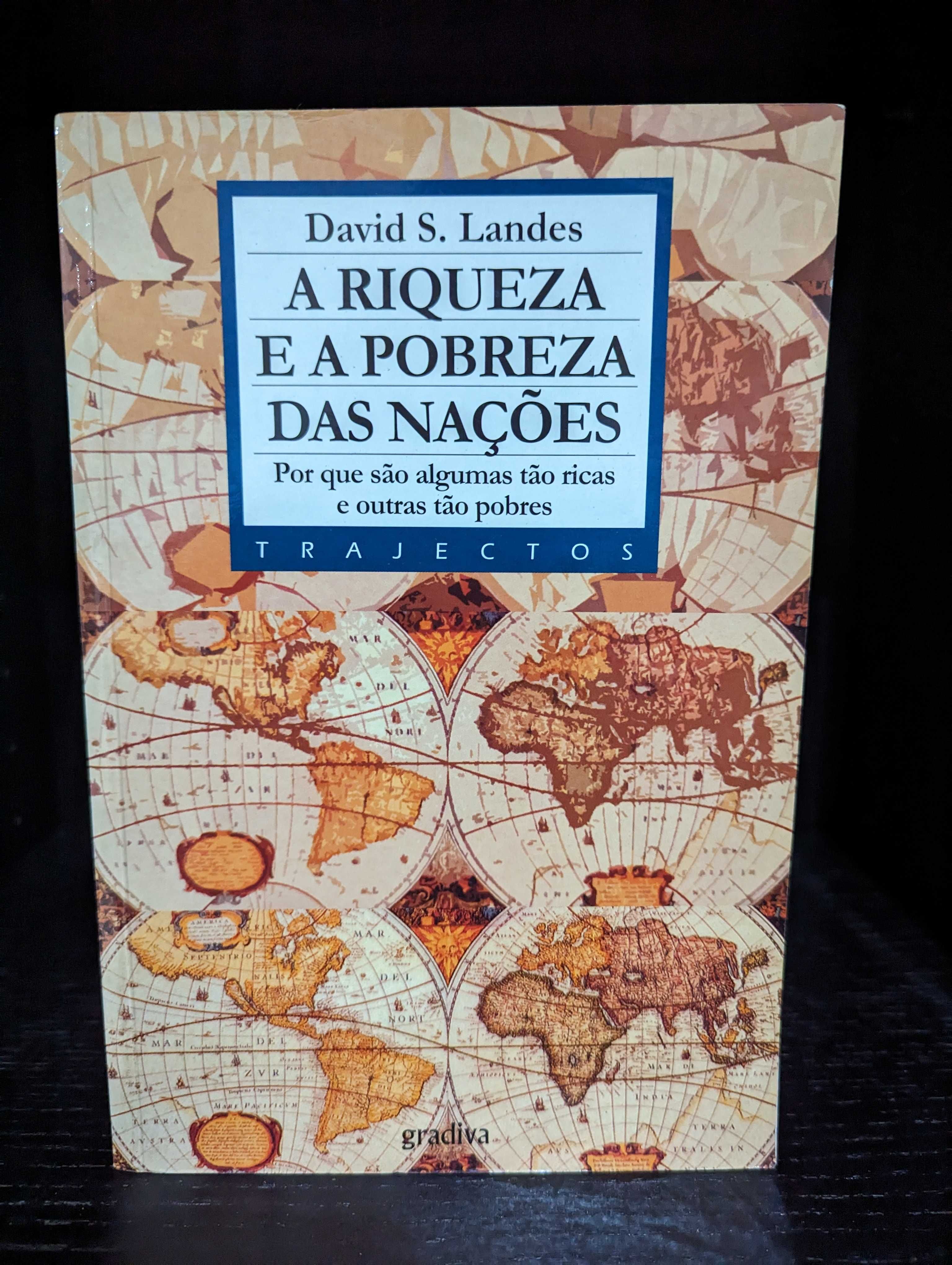 A Riqueza e a Pobreza dsa Nações - David S. Landes