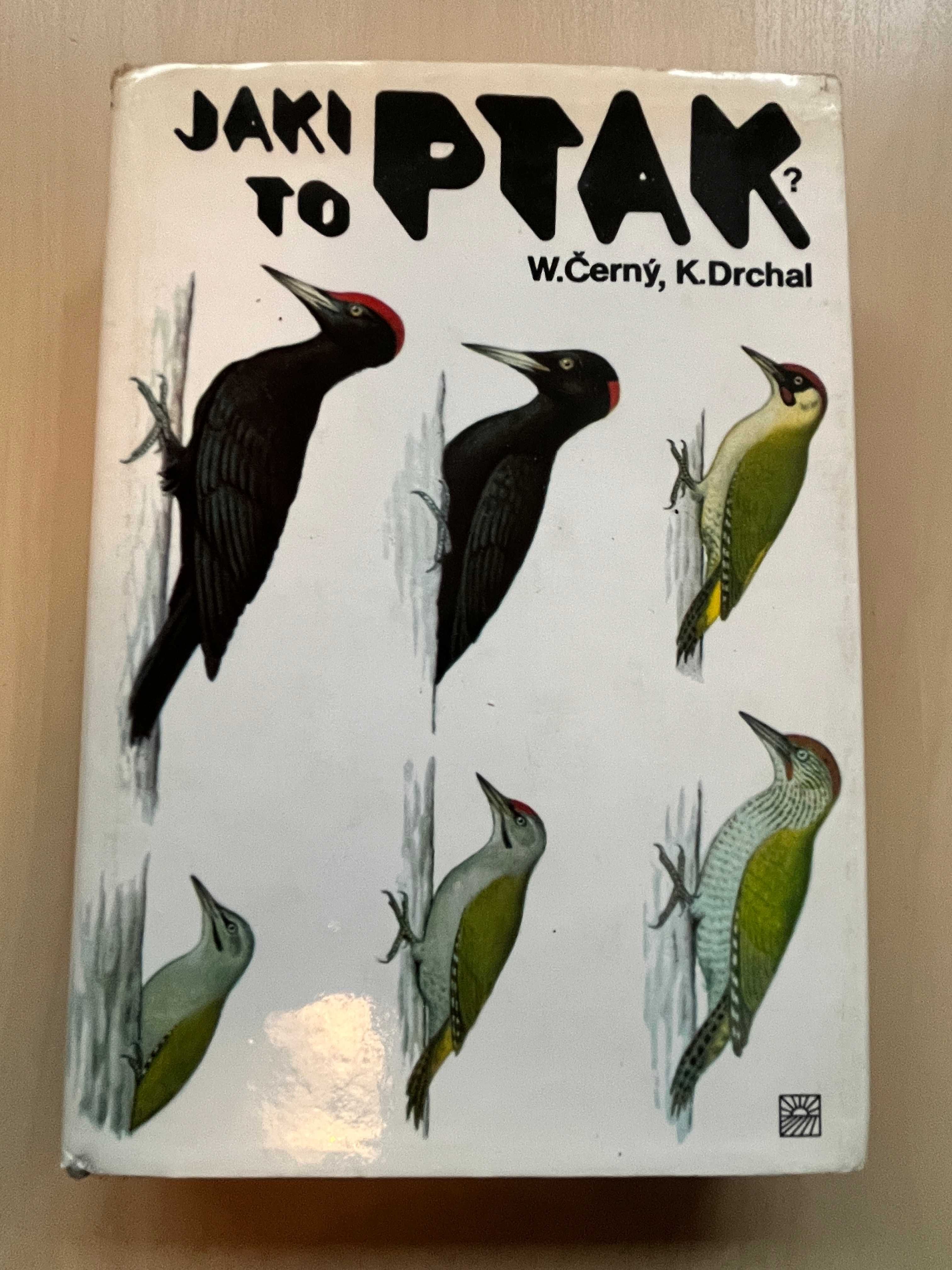 Jaki to ptak? Walter Černý, Karel Drchal