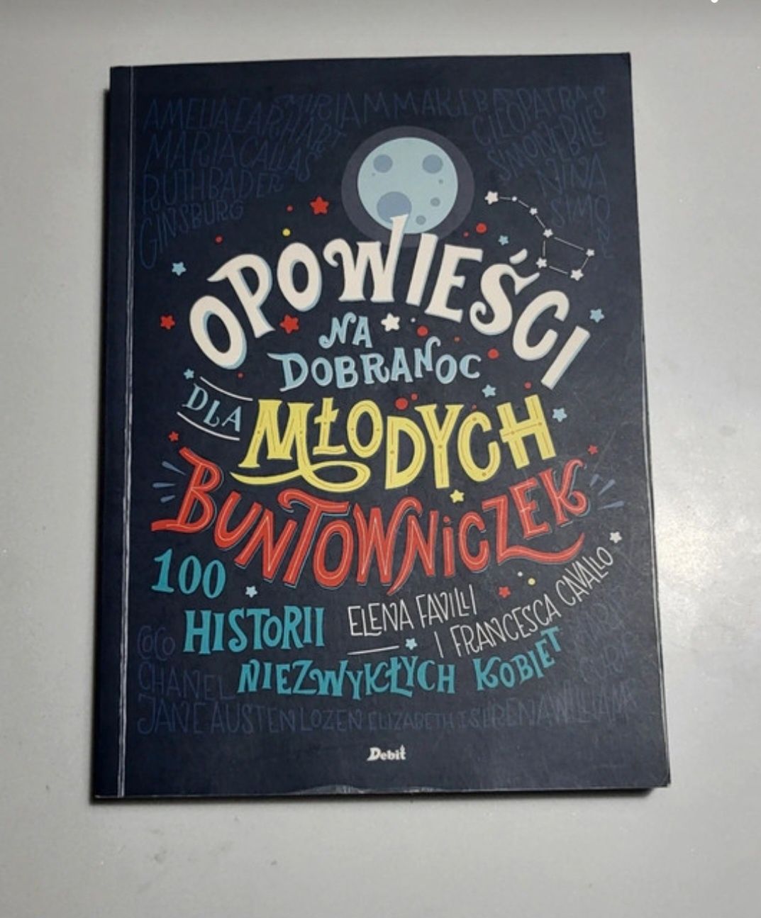"Opowieści na dobranoc dla młodych buntowniczek"
