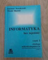 Informatyka bez tajemnic cz 1 obsługa mikrokomputerów Nowakowski