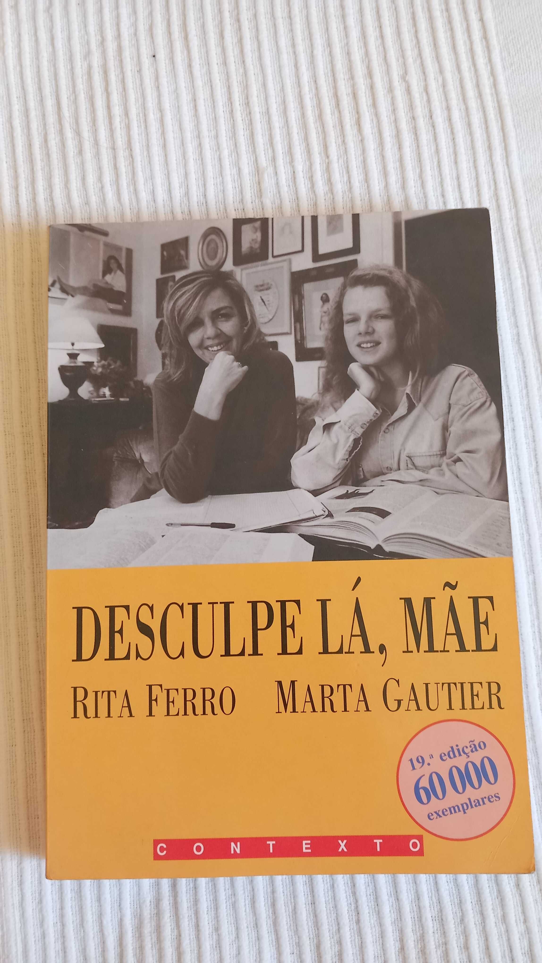 Livros Rita Ferro e Marta Gautier