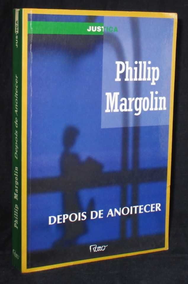 Livro Depois de Anoitecer Philip Margolin