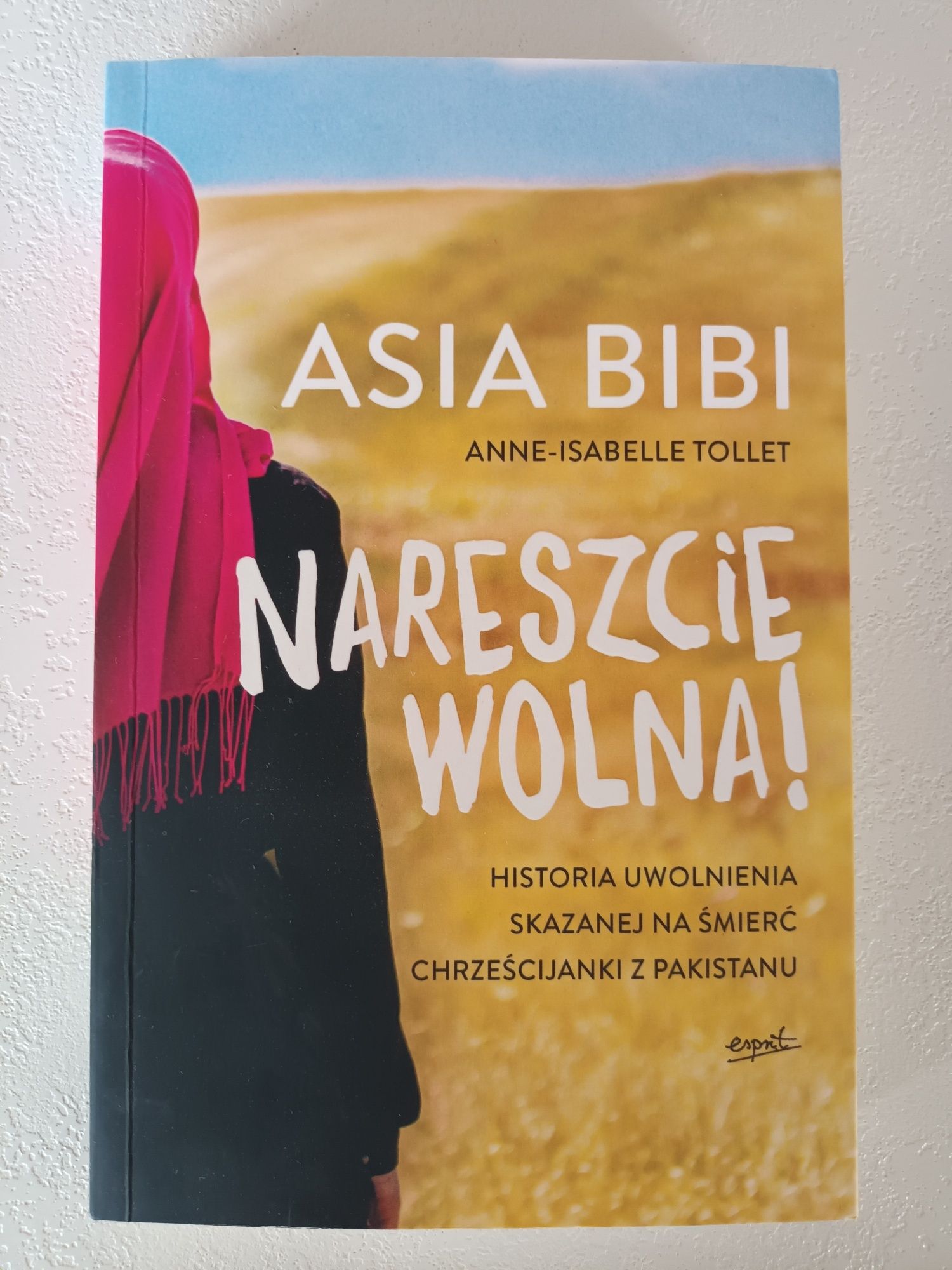 Asia Bibi Nareszcie wolną książka