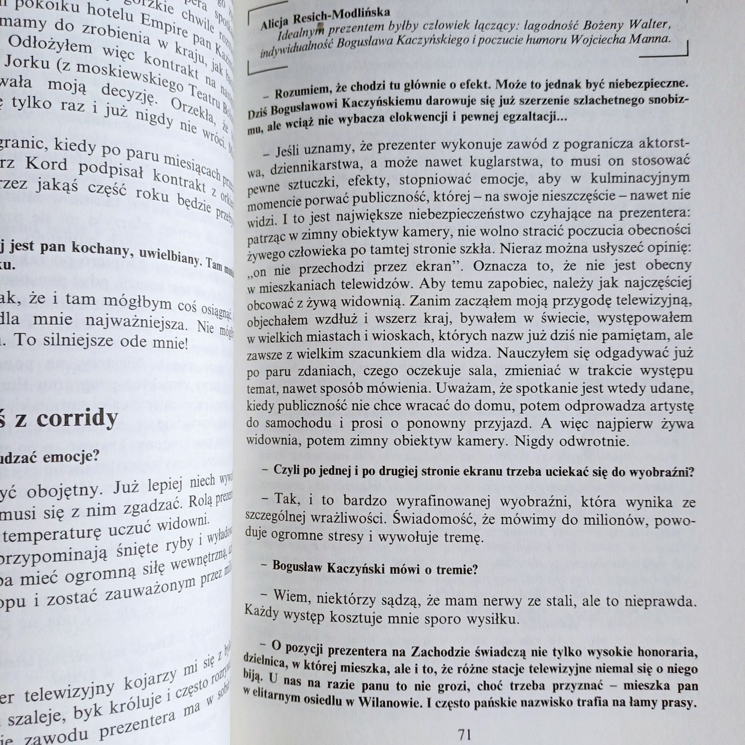 Bogusław Kaczyński "Wielka sława to żart"